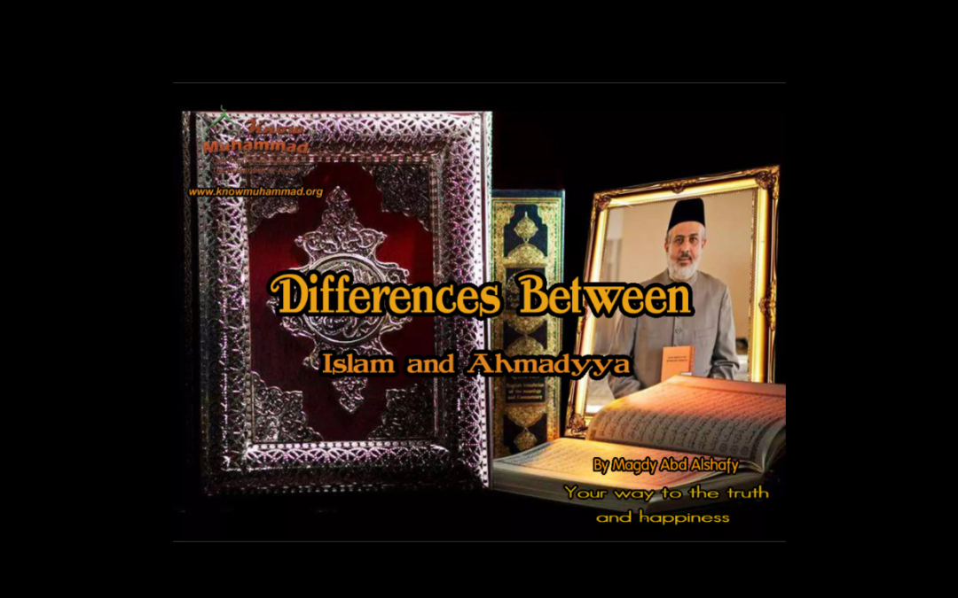 Differences Between Islam and Ahmadiyya