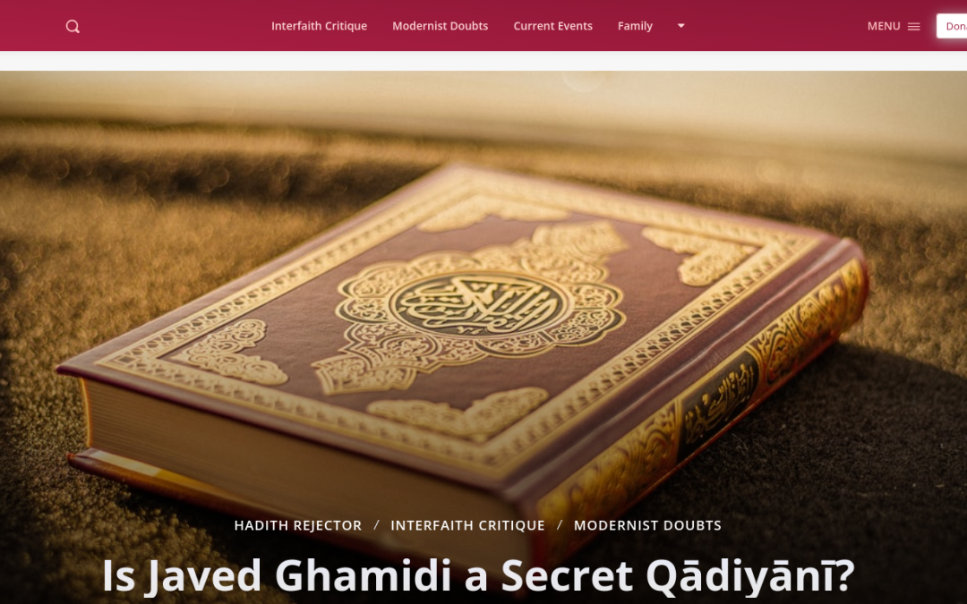 Is Javed Ghamidi a Secret Qādiyānī?