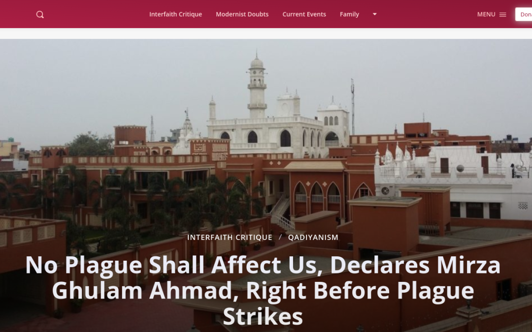 No Plague Shall Affect Us, Declares Mirza Ghulam Ahmad, Right Before Plague Strikes