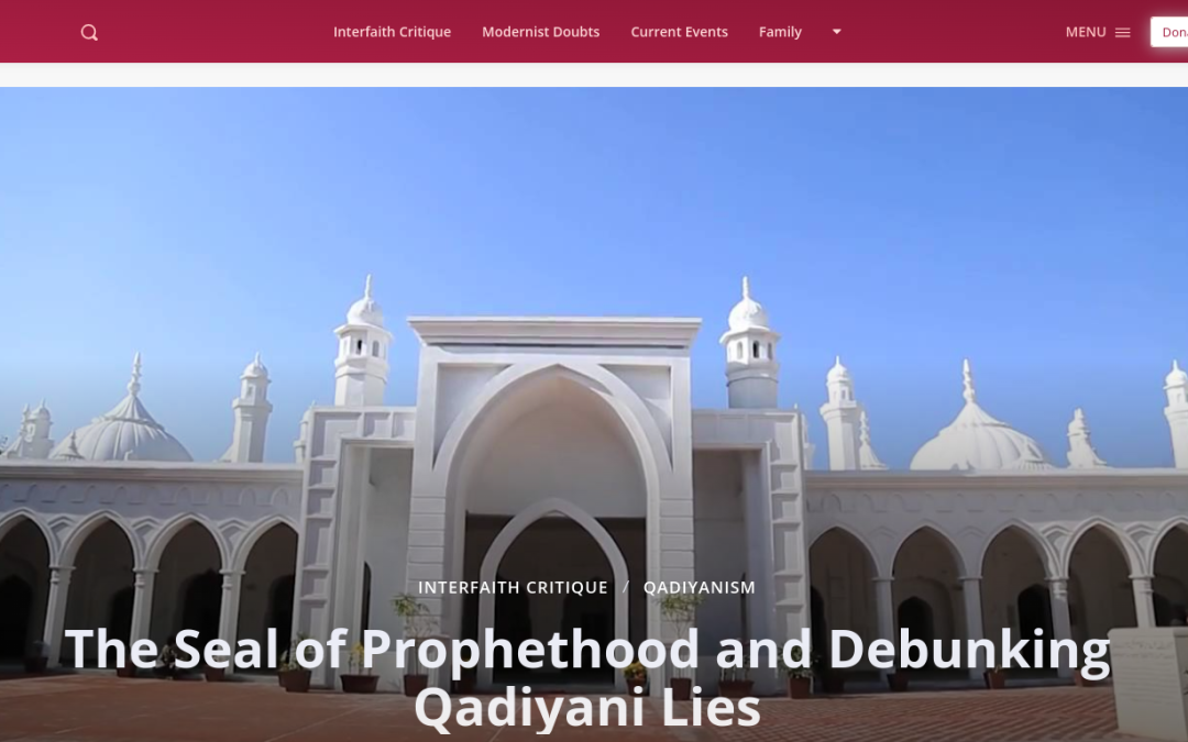 The Seal of Prophethood and Debunking Qadiyani Lies